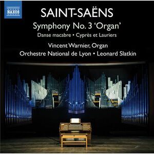 Saint-Saens / Warnier / Slatkin - Sym 3 Organ Sym Danse Macabre Cypres Et